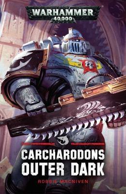 Carcharodons Outer Dark