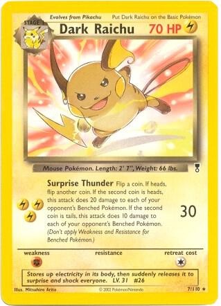 Dark Raichu - 7/110 (WotC Legendary Collection) - Pokémon