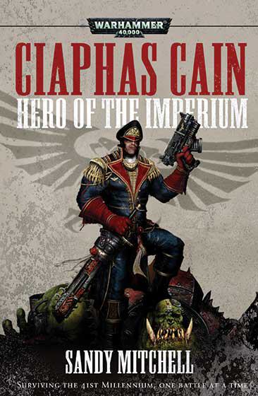 Ciaphas Cain: Hero Of The Imperium - Games Workshop