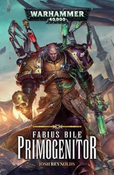 Fabius Bile 1: Primogenitor - Games Workshop