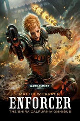 Enforcer: The Shira Calpurnia Omnibus - Games Workshop