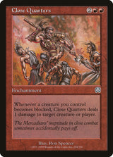 Close Quarters - Magic: The Gathering