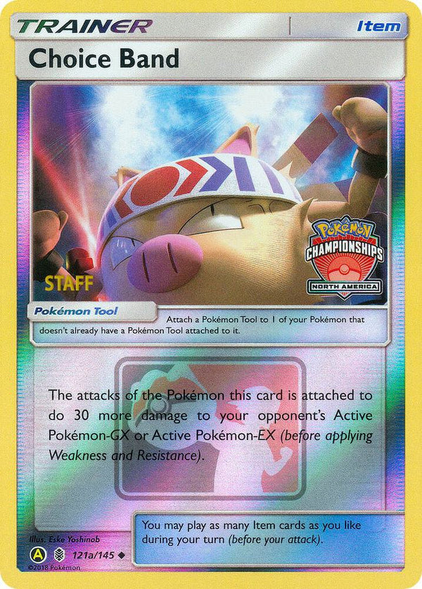 Choice Band - 121a/145 (North America Championships) [Staff] - Pokémon