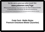 Code Card - Battle Styles Premium Checklane Blister [Tyranitar] - Pokémon