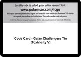 Code Card - Galar Challengers Tin [Toxtricity V] - Pokémon