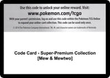 Code Card - Super-Premium Collection [Mew & Mewtwo] - Pokémon