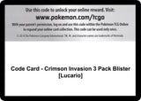 Code Card - Crimson Invasion 3 Pack Blister [Lucario] - Pokémon