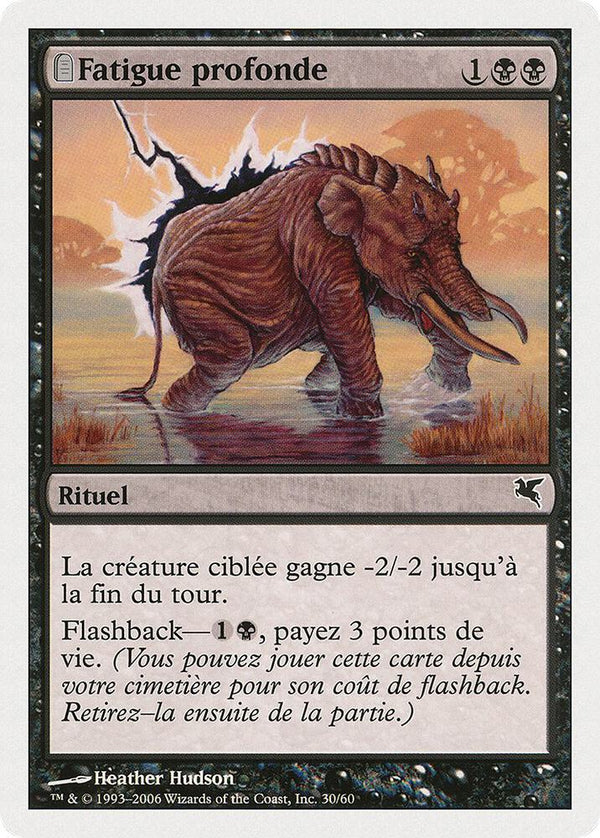 Crippling Fatigue (French) - "Fatigue profonde" (A30) - Magic: The Gathering