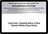 Code Card - Celestial Storm 3 Pack Booster Blister [Tapu Koko] - Pokémon