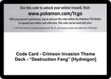 Code Card - Crimson Invasion Theme Deck - "Destruction Fang" [Hydreigon] - Pokémon