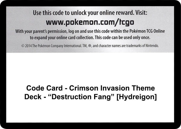 Code Card - Crimson Invasion Theme Deck - "Destruction Fang" [Hydreigon] - Pokémon
