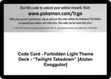 Code Card - Forbidden Light Theme Deck - "Twilight Takedown" [Alolan Exeggutor] - Pokémon