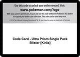 Code Card - Ultra Prism Single Pack Blister [Kirlia] - Pokémon