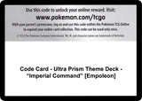 Code Card - Ultra Prism Theme Deck - "Imperial Command" [Empoleon] - Pokémon