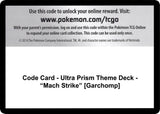 Code Card - Ultra Prism Theme Deck - "Mach Strike" [Garchomp] - Pokémon