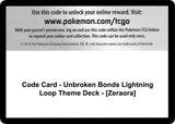 Code Card - Unbroken Bonds Lightning Loop Theme Deck - [Zeraora] - Pokémon