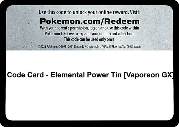 Code Card - Elemental Power Tin [Vaporeon GX] - Pokémon