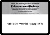 Code Card - V Heroes Tin [Espeon V] - Pokémon