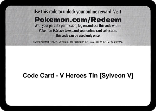 Code Card - V Heroes Tin [Sylveon V] - Pokémon