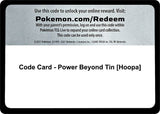 Code Card - Power Beyond Tin [Hoopa] - Pokémon