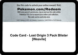 Code Card - Lost Origin 3 Pack Blister [Weavile] - Pokémon