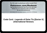 Code Card - Legends of Galar Tin [Zacian V] (International Version) - Pokémon