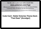 Code Card - Noble Victories Theme Deck - "Fast Daze" [Accelgor] - Pokémon