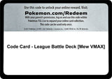 Code Card - League Battle Deck [Mew VMAX] - Pokémon