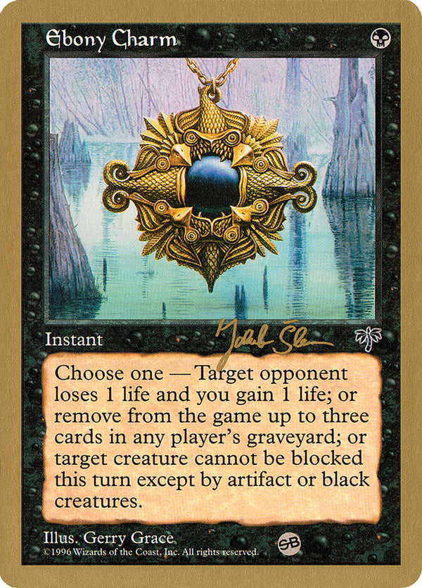 Ebony Charm - 1997 Jakub Slemr (MIR) (SB) - Magic: The Gathering