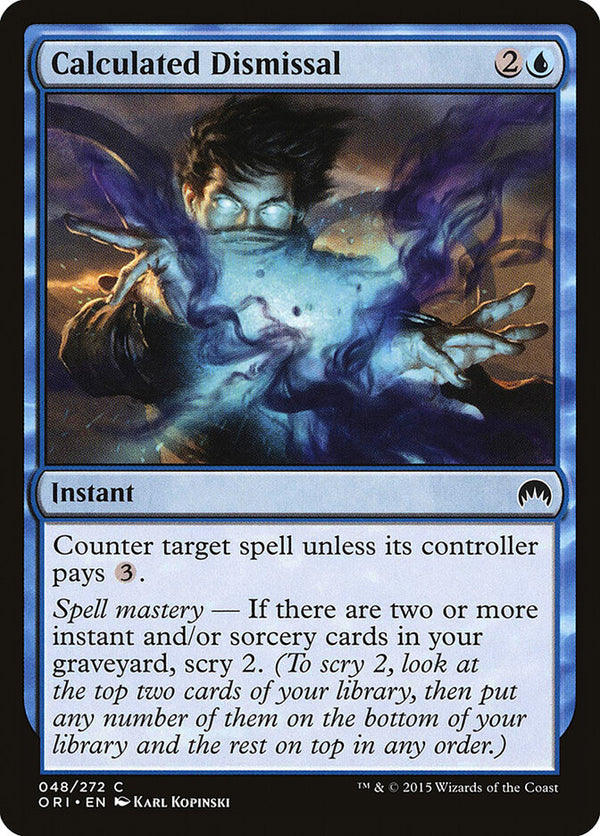 Calculated Dismissal - Magic: The Gathering