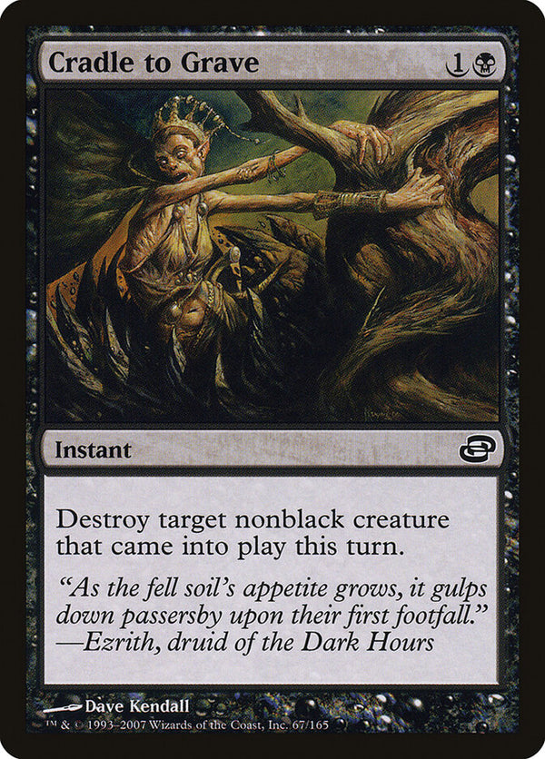 Cradle to Grave - Magic: The Gathering