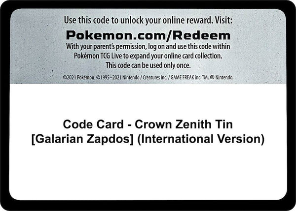 Code Card - Crown Zenith Tin [Galarian Zapdos] (International Version) - Pokémon