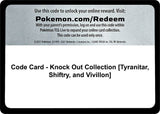 Code Card - Knock Out Collection [Tyranitar, Shiftry, and Vivillon] - Pokémon