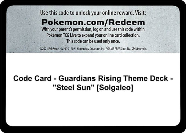 Code Card - Guardians Rising Theme Deck - "Steel Sun" [Solgaleo] - Pokémon