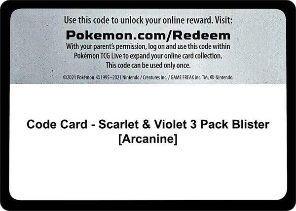 Code Card - Scarlet & Violet 3 Pack Blister [Arcanine] - Pokémon