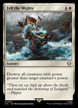 Fell the Mighty - Magic: The Gathering