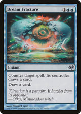 Dream Fracture - Magic: The Gathering