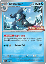 Baxcalibur - 019 (Prerelease) - Pokémon