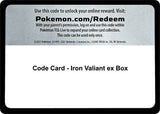 Code Card - Iron Valiant ex Box - Pokémon