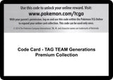 Code Card - TAG TEAM Generations Premium Collection - Pokémon