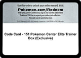 Code Card - 151 Pokemon Center Elite Trainer Box (Exclusive) - Pokémon