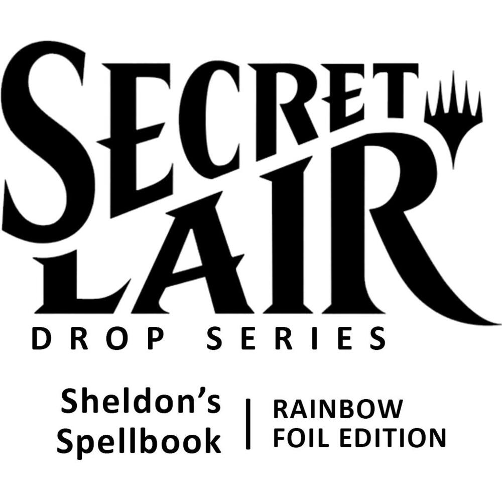 Secret Lair Drop: Sheldon's Spellbook - Rainbow Foil Edition