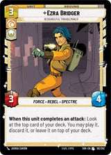 Ezra Bridger - Resourceful Troublemaker - Star Wars Unlimited