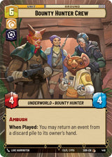 Bounty Hunter Crew (Hyperspace) - Star Wars Unlimited