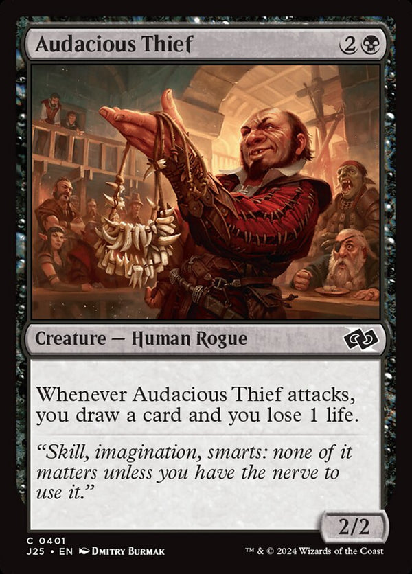 Audacious Thief - Magic: The Gathering