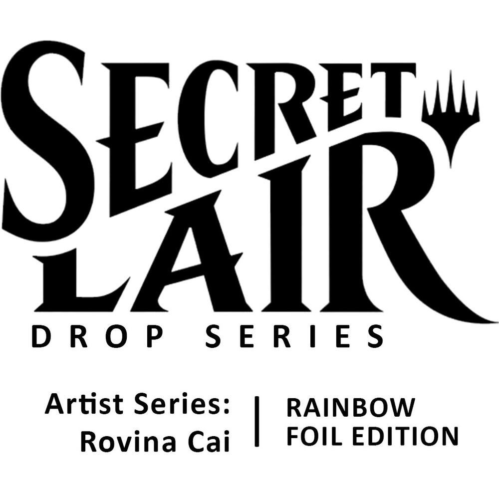 Secret Lair Drop: Artist Series: Rovina Cai - Rainbow Foil Edition