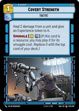 Covert Strength - Star Wars Unlimited