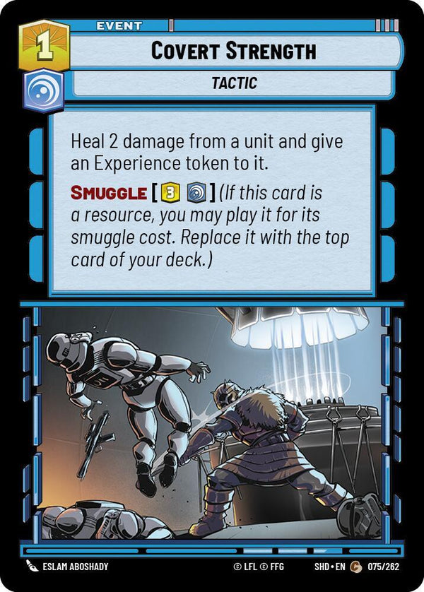 Covert Strength - Star Wars Unlimited