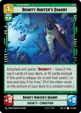 Bounty Hunter's Quarry - Star Wars Unlimited