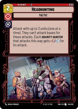 Headhunting - Star Wars Unlimited